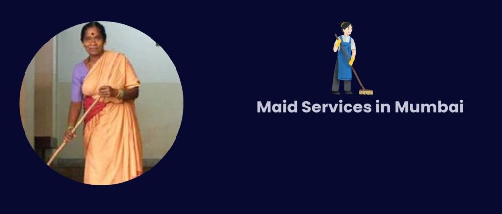 Full Time Maid Services in Chembur, Mumbai Kaamwalimaid.com