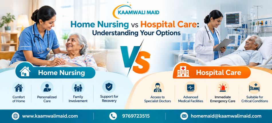Nursing Care at Home | Kaamwali maid